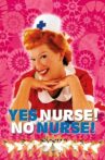 Yes Nurse! No Nurse! Movie Streaming Online
