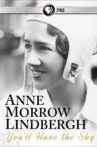 You'll Have the Sky: The Life and Work of Anne Morrow Lindbergh Movie Streaming Online