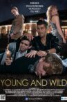 Young and Wild Movie Streaming Online