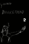 Young Buckethead - Vol. 2 Movie Streaming Online