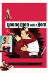 Young Man with a Horn Movie Streaming Online
