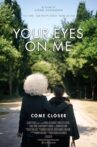 Your Eyes on Me Movie Streaming Online