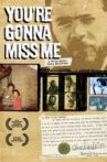 You're Gonna Miss Me: A Film About Roky Erickson Movie Streaming Online