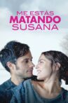 You're Killing Me Susana Movie Streaming Online