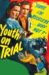 Youth on Trial Movie Streaming Online