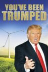 You've Been Trumped Movie Streaming Online