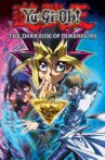 Yu-Gi-Oh!: The Dark Side of Dimensions Movie Streaming Online