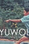 Yuwol : The Boy Who Made The World Dance Movie Streaming Online