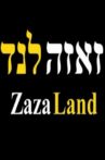 ZazaLand Movie Streaming Online