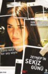 Zeynep'in Sekiz Günü Movie Streaming Online