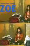 Zoe Movie Streaming Online