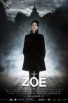 Zoe Movie Streaming Online