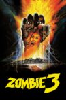 Zombie 3 Movie Streaming Online