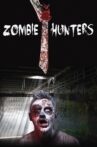 Zombie Hunters Movie Streaming Online