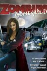 Zombies Gone Wild Movie Streaming Online