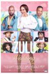 Zulu Wedding Movie Streaming Online