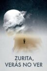 Zurita, you will see not to see Movie Streaming Online