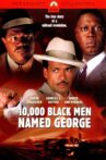 10,000 Black Men Named George Movie Streaming Online