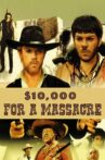 10,000 Dollars for a Massacre Movie Streaming Online