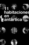 11 Habitaciones en Antártica Movie Streaming Online