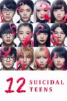 12 Suicidal Teens Movie Streaming Online