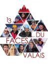 13 Faces du Valais Movie Streaming Online