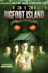 1313: Bigfoot Island Movie Streaming Online