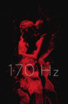 170 Hz Movie Streaming Online