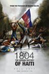 1804: The Hidden History of Haiti Movie Streaming Online