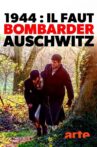 1944: Should We Bomb Auschwitz? Movie Streaming Online
