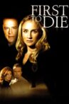 1st to Die Movie Streaming Online