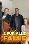 2 für alle Fälle - Manche mögen Mord Movie Streaming Online
