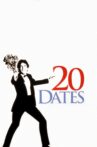 20 Dates Movie Streaming Online