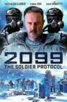 2099: The Soldier Protocol Movie Streaming Online
