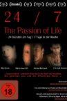 24/7 - The Passion of Life Movie Streaming Online