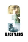 3 Backyards Movie Streaming Online