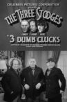 3 Dumb Clucks Movie Streaming Online