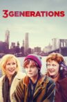 3 Generations Movie Streaming Online