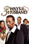 3 Ways to Get a Husband Movie Streaming Online