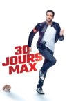 30 jours max Movie Streaming Online