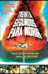 30 Segundos para Morir Movie Streaming Online