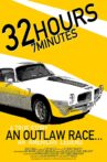 32 Hours 7 Minutes Movie Streaming Online