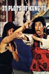 37 Plots of Kung Fu Movie Streaming Online