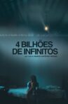 4 Billions Infinites Movie Streaming Online