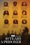 40 Years a Prisoner Movie Streaming Online