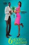 6 Hours To Christmas Movie Streaming Online