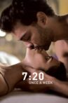 7:20 Once a Week Movie Streaming Online