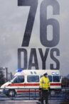76 Days Movie Streaming Online