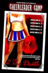 Cheerleader Camp: To The Death