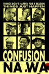 Confusion-Na-Wa